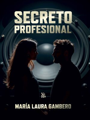 cover image of Secreto profesional